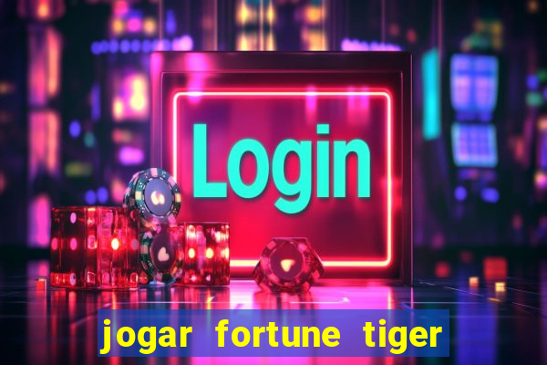 jogar fortune tiger 2 demo